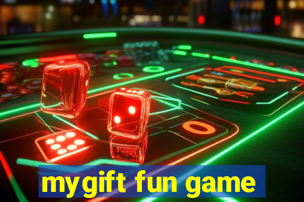 mygift fun game